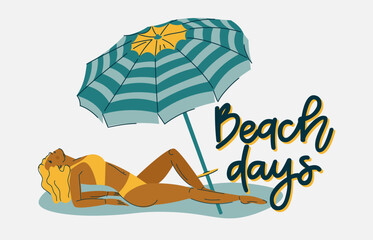Summer beach scene, flat cartoon vector illustration. Girl lying on beach under a beach umbrella. Beach days, Handwritten vacations lettering can be used fot tshirt, banner, web and print.