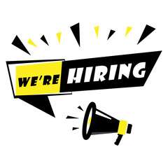  Megaphone with we're hiring speech bubble. Loudspeaker. Banners for business, marketing, industry, recruitment, advertising, announcements and others. With a simple and clear appearance.