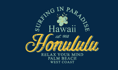 Hawaii Honolulu Surfing In Paradise Slogan Editable t shirt design graphics print vector illustration for men and women