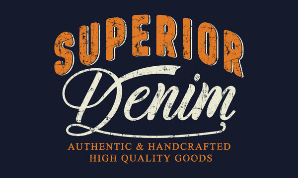Superior Denim Authentic and Handcrafted Slogan Editable t shirt design graphics print vector illustration for men and women