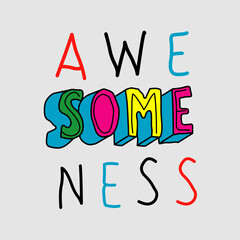 Awesomeness Typography T-Shirt Design Vector