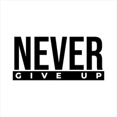 Never give up motivational typography icon label poster design vector