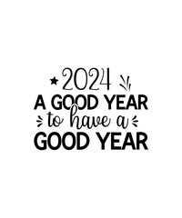 Happy New Year SVG Bundle, Hello 2024 Svg, New Year Decoration, New Year Sign, Silhouette Cricut, Printable Vector, New Year Quote Svg