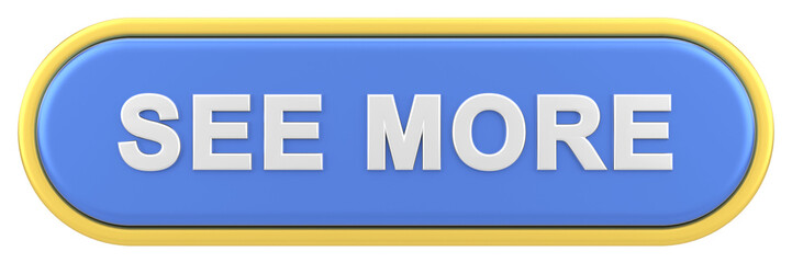 See more button. 3D illustration.