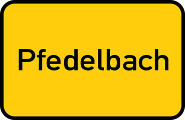 City sign of Pfedelbach - Ortsschild von Pfedelbach