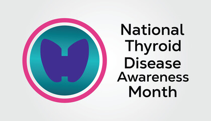 Vector illustration on the theme of National Thyroid Disease awareness month observed each year during January.banner, Holiday, poster, card and background design.