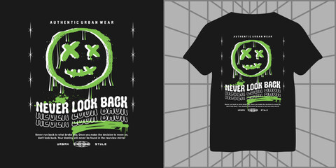 never look back typography slogan print with smile face in grunge illustration. for streetwear and urban style t-shirts design, hoodies, etc - obrazy, fototapety, plakaty