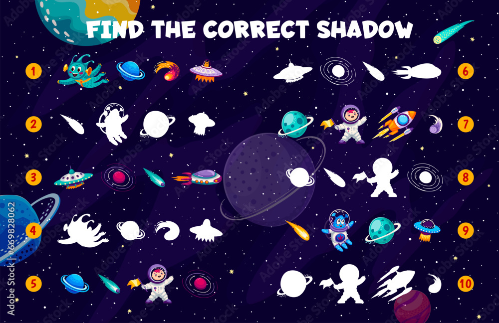 Poster Find a correct shadow of space planets, spaceship, alien and astronaut. Shadow match kids game vector worksheet with galaxy planets, kid astronaut and alien UFO, rocket and comets in outer space