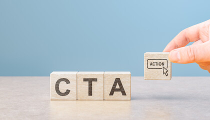 Call To Action CTA, Business Acronym Concept on wooden cubes. Call to action in advertising and...