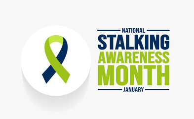 January is National Stalking Awareness Month background template. Holiday concept. background, banner, placard, card, and poster design template with text inscription and standard color. vector.