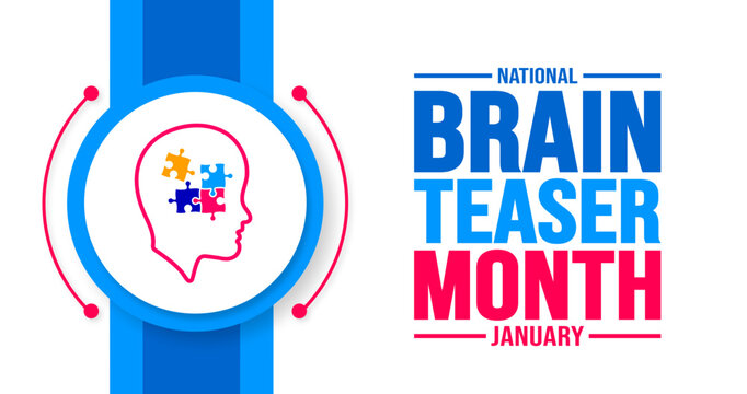 January is International Brain Teaser Month background template. Holiday concept. background, banner, placard, card, and poster design template with text inscription and standard color. vector.