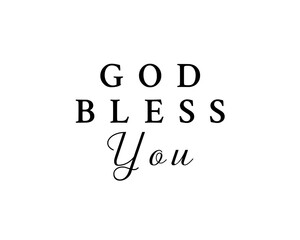 GOD BLESS You