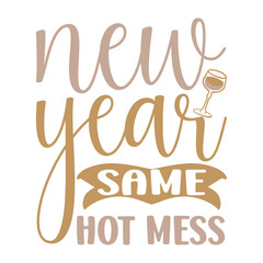 new year same hot mess