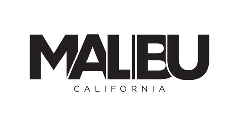 Malibu, California, USA typography slogan design. America logo with graphic city lettering for print and web. - obrazy, fototapety, plakaty