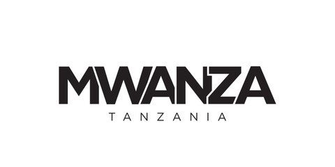 Mwanza in the Tanzania emblem. The design features a geometric style, vector illustration with bold typography in a modern font. The graphic slogan lettering.