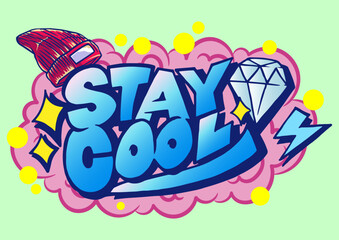 Graffiti Inspirational quotes. illustration with street graffiti letters, tags, words, street art, style, emoji, fresh and colorful