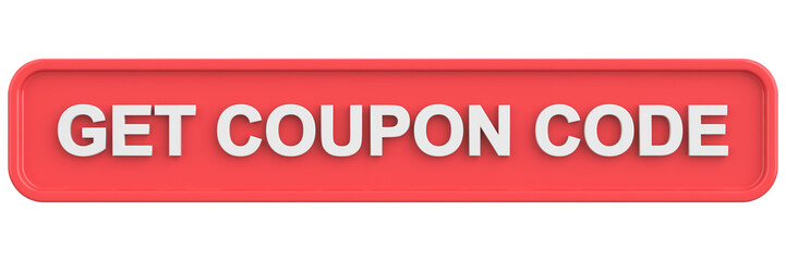 Get coupon code button. 3D illustration. - obrazy, fototapety, plakaty