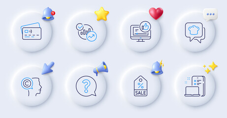 Statistics, Question mark and Writer line icons. Buttons with 3d bell, chat speech, cursor. Pack of Cooking hat, Like video, Sale coupon icon. Device, Card pictogram. For web app, printing. Vector