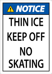 Thin Ice Sign Warning - Thin Ice Keep Off No Skating