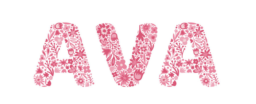 Ava. Female name. Girl name is written by floral letters. Flower pink alphabet. Doodle. Vector