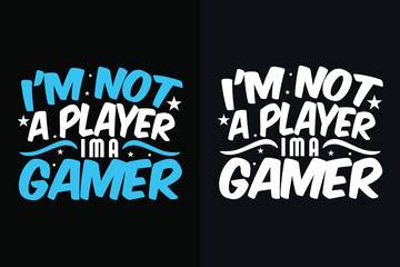 basketball typography graphic t-shirt design. i am not a player i m a gamer