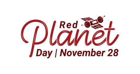 Red Planet Day handwritten text calligraphy vector illustration. Great for posters, greeting cards, banners, and flyer