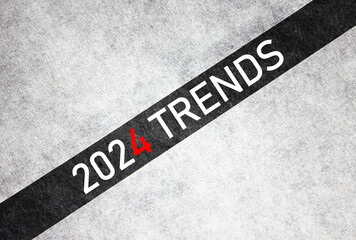 2024 TRENDS, text, inscription on a black and white background. 2024 trend, market analysis, financial concept. - obrazy, fototapety, plakaty