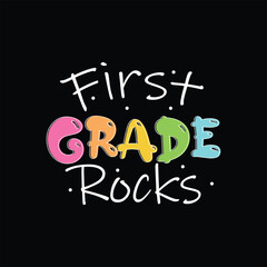First Grade Rocks t-shirt design vector file