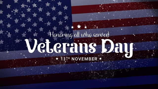 Happy Veterans day. Thank you Veterans for your service. Honoring all who served. American flag elements 4K. Veterans Day Text Animation with firework
