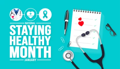 Deurstickers January is National Staying Healthy Month background template. Holiday concept. background, banner, placard, card, and poster design template with text inscription and standard color. vector. © Neelrong