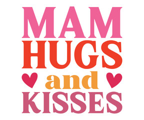 Mom hugs and kisses Svg,Mom Life,Mother's Day,Stacked Mama,Boho Mama svg, Trendy Svg,vintage,wavy stacked letters,Retro Svg, Groovy Svg   