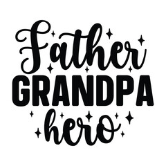 father grandpa hero