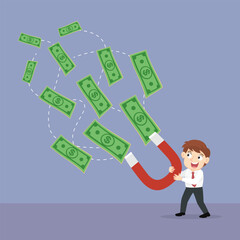 Businessman attracting dollars money banknote with a big magnet. Concept business vector cartoon eps10 illustration. 