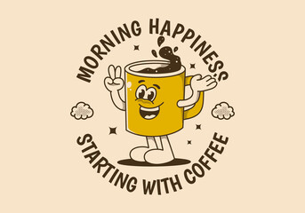 Morning happiness starting with coffee. Vintage mascot character of coffee mug with happy face