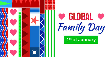January 1st is Global family day, background design in banner style with typography on the side