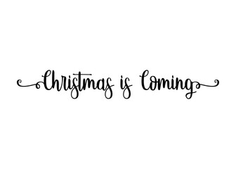 Tiempo de Navidad. Logo con palabra en texto manuscrito Christmas is coming con raya de decoración de caligrafía para su uso en invitaciones y felicitaciones