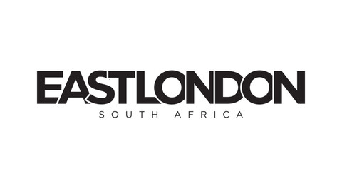 East London in the South Africa emblem. The design features a geometric style, vector illustration with bold typography in a modern font. The graphic slogan lettering.