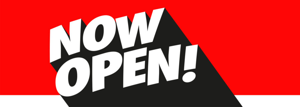 Now open