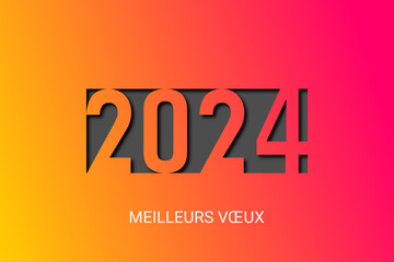 2024 - Meilleurs vœux - Bonne année
