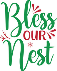 Naklejka premium bless our nest svg t shirt design