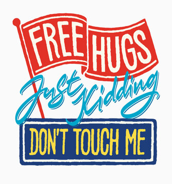 Free hugs. Just kidding.jpg