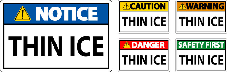 Danger Sign, Warning Thin Ice Sign