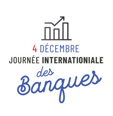 journée internationale des banques le 4 décembre