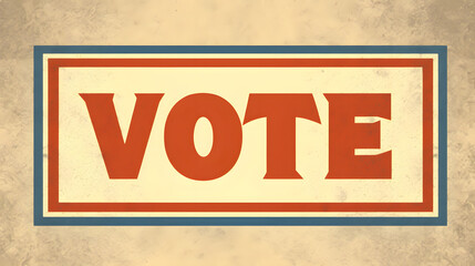 Retro Styled Vote Poster with Grunge Texture Background