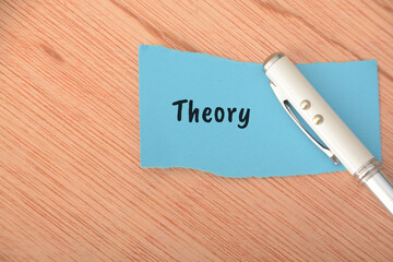 A theory is a comprehensive and well-substantiated explanation or framework that describes and...