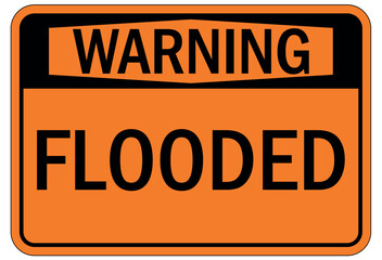 Flood danger sign and labels