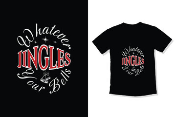 Whatever Jingles Your Bells