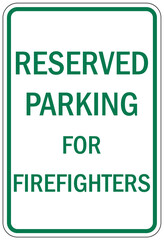 Reserved firefighter parking only sign