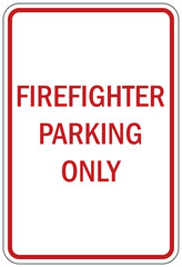 Obraz premium Reserved firefighter parking only sign