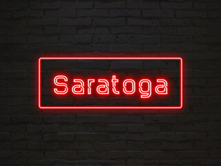 Saratoga のネオン文字